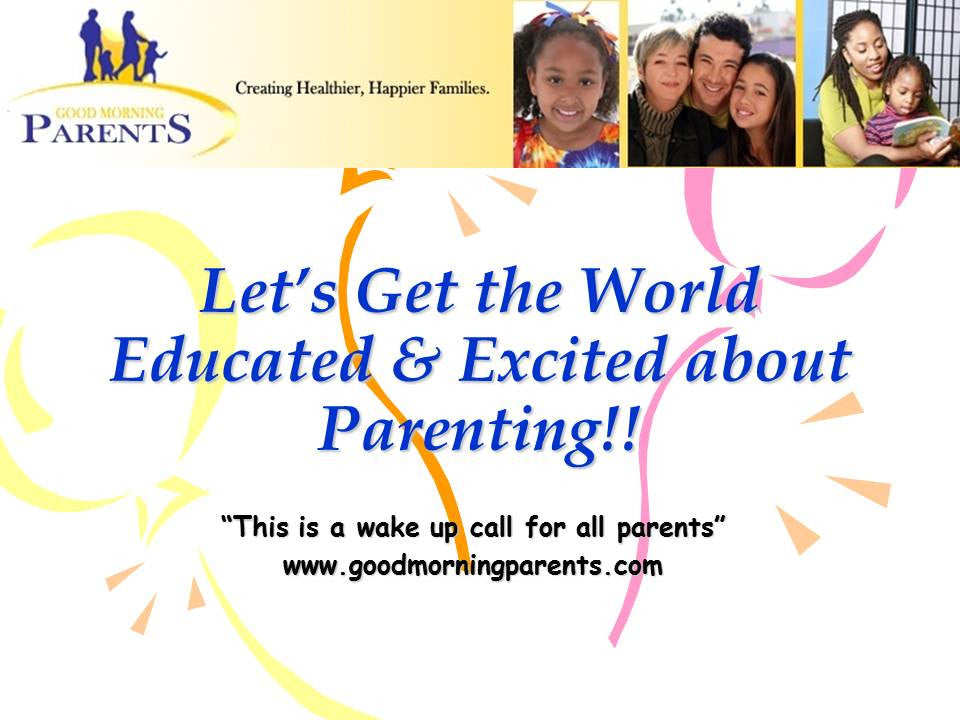 What is PARENTING? Could parents benefit from parenting education?